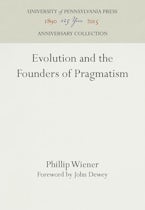 Evolution and the Founders of Pragmatism