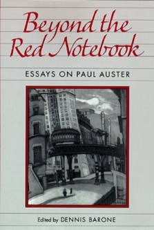  Beyond the Red Notebook: Essays on Paul Auster (Penn Studies in  Contemporary American Fiction): 9780812215564: Barone, Dennis: Books