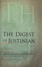 The Digest of Justinian, Volume 1