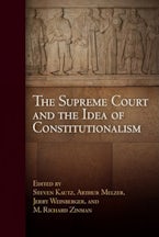The Supreme Court and the Idea of Constitutionalism