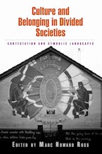 Culture and Belonging in Divided Societies