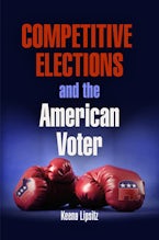 Competitive Elections and the American Voter Competitive Elections and the American Voter