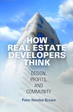 How Real Estate Developers Think