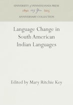 Language Change in South American Indian Languages