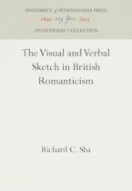 The Visual and Verbal Sketch in British Romanticism