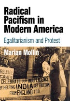 Radical Pacifism in Modern America