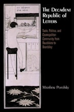 The Decadent Republic of Letters