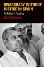Democracy Without Justice in Spain