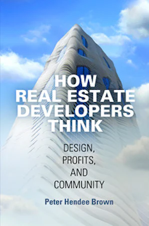 Stan Thomas Developer How Real Estate Developers Think – Penn Press