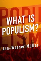 What Is Populism? What Is Populism?
