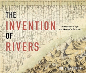 The Invention of Rivers