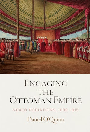 Engaging the Ottoman Empire