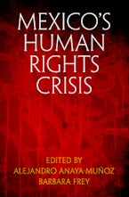 Mexico’s Human Rights Crisis