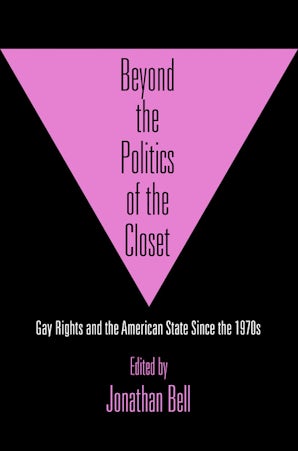 Beyond the Politics of the Closet