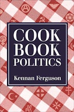 Cookbook Politics