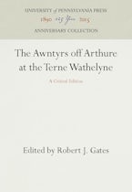 The Awntyrs off Arthure at the Terne Wathelyne