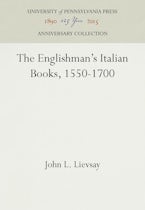 The Englishman’s Italian Books, 1550-1700
