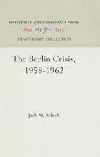 The Berlin Crisis, 1958-1962