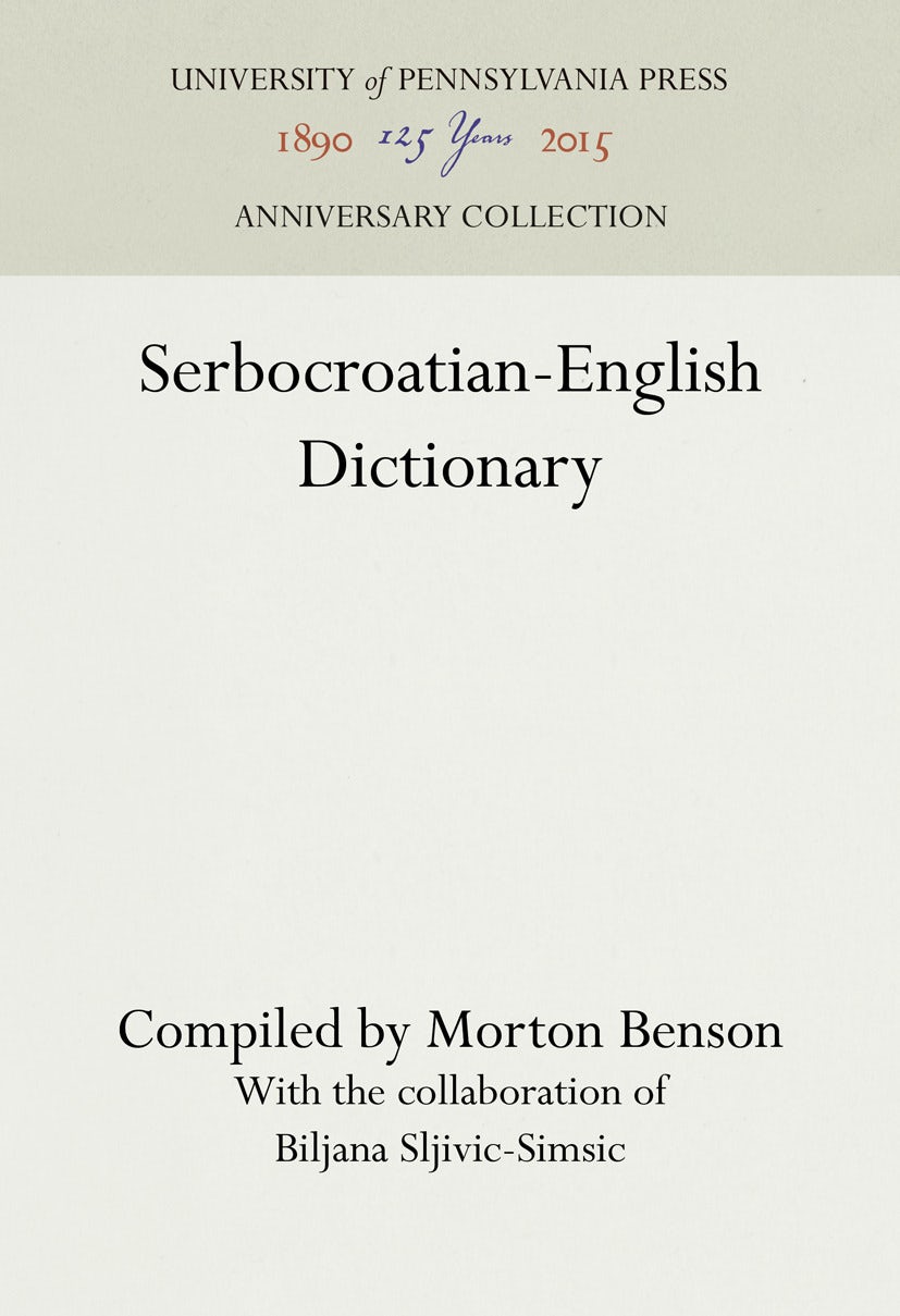 Serbocroatian-English Dictionary – Penn Press