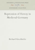 Repression of Heresy in Medieval Germany