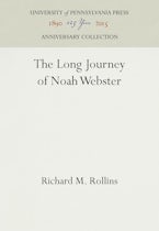 The Long Journey of Noah Webster