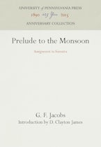 Prelude to the Monsoon