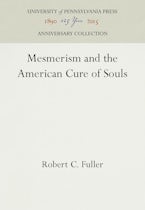 Mesmerism and the American Cure of Souls
