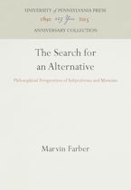The Search for an Alternative