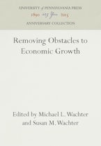 Removing Obstacles to Economic Growth