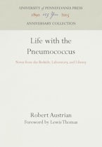 Life with the Pneumococcus Life with the Pneumococcus