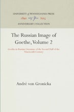 The Russian Image of Goethe, Volume 2