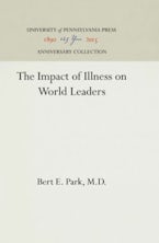 The Impact of Illness on World Leaders