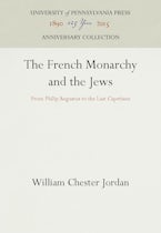 The French Monarchy and the Jews