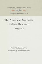 The American Synthetic Rubber Research Program The American Synthetic Rubber Research Program