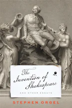 Cover of 'The Invention of Shakespeare, and Other Essays' by Stephen Orgel 