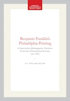 Benjamin Franklin’s Philadelphia Printing