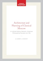 Architecture and Planning of Classical Moscow