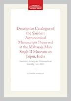 Descriptive Catalogue of the Sanskrit Astronomical Manuscripts Preserved at the Maharaja Man Singh II Museum un Jaipur, India