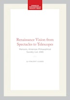 Renaissance Vision from Spectacles to Telescopes