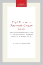 Cover of 'Royal Taxation in Fourteenth-Century France' by John Bell Henneman 