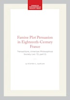 Famine Plot Persuasion in Eighteenth-Century France