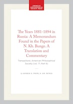 The Years 1881-1894 in Russia: A Memorandum Found in the Papers of N. Kh. Bunge. A Translation and Commentary