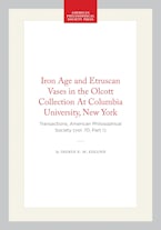 Iron Age and Etruscan Vases in the Olcott Collection At Columbia University, New York