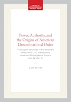 Power, Authority, and the Origins of American Denominational Order