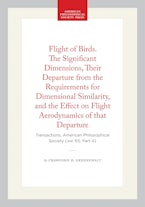 Flight of Birds. The Significant Dimensions, Their Departure from the Requirements for Dimensional Similarity, and the Effect on Flight Aerodynamics of that Departure