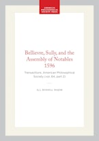 Bellievre, Sully, and the Assembly of Notables 1596