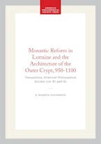 Monastic Reform in Lorraine and the Architecture of the Outer Crypt, 950-1100
