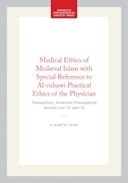 Medical Ethics of Medieval Islam with Special Reference to Al-ruhawi Practical Ethics of the Physician