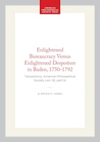 Enlightened Bureaucracy Versus Enlightened Despotism in Baden, 1750-1792