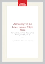 Archaeology of the Lower Tapajos Valley, Brazil